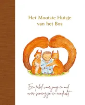Omslag van Mooiste huisje van het bos
