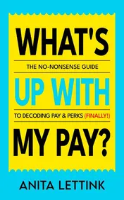 Omslag van What’s Up With My Pay?