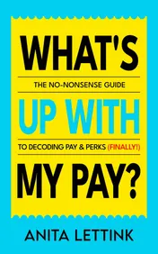 Omslag van What's Up With My Pay?