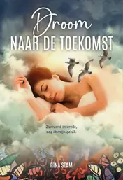 Omslag van Droom naar de toekomst