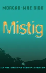 Omslag van Mistig