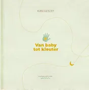 Omslag van Van baby tot kleuter