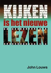 Omslag van Kijken is het nieuwe lezen