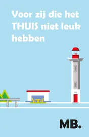 Omslag van Voor zij die het thuis niet leuk hebben