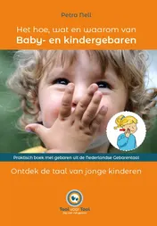 Omslag van Het hoe, wat en waarom van Baby- en kindergebaren