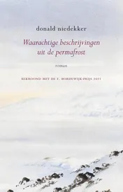 Omslag van Waarachtige beschrijvingen uit de permafrost