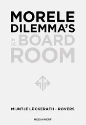 Omslag van Morele dilemma's in de boardroom