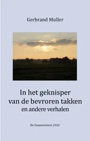 Omslag van In het geknisper van de bevroren takken en andere verhalen