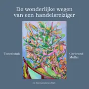 Omslag van De wonderlijke wegen van een handelsreiziger