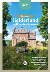 Omslag van Fietsgids Gelderland - De 25 mooiste fietsroutes