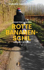 Omslag van Genieten van een Rotte bananenschil op het fietspad