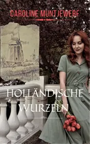 Omslag van Holländische Wurzeln