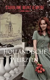 Omslag van Holländische Wurzeln