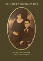 Omslag van Het Tegelen van opa en oma