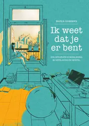 Omslag van Ik weet dat je er bent