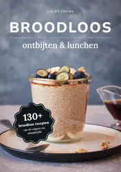 Omslag van Broodloos ontbijten & lunchen