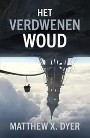 Omslag van Het verdwenen woud