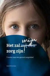 Omslag van Het zal mijn zorg zijn