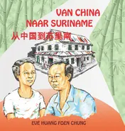 Omslag van Van China naar Suriname