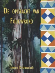 Omslag van De opdracht van Fodewroko