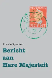 Omslag van Bericht aan Hare Majesteit