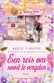Omslag van Een reis om nooit te vergeten