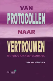 Omslag van Van protocollen naar vertrouwen