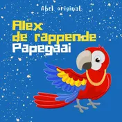 Omslag van Alex De Rappende Papegaai - Seizoen 2