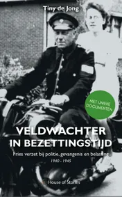 Omslag van Veldwachter in bezettingstijd