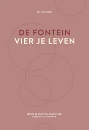 Omslag van De fontein, vier je leven