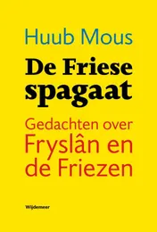 Omslag van De Friese spagaat