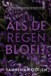 Omslag van Als de regen bloeit