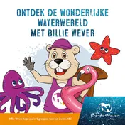 Omslag van Ontdek de wonderlijke waterwereld met Billie Wever