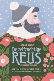 Omslag van De zelfzuchtige reus en andere verhalen