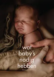 Omslag van Wat baby's nodig hebben