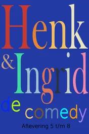 Omslag van Henk & Ingrid, de comedy