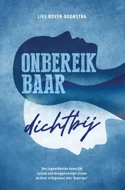 Omslag van Onbereikbaar dichtbij