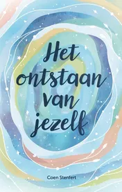 Omslag van Het ontstaan van jezelf