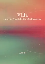 Omslag van Villa - and his friends in the 12th dimension