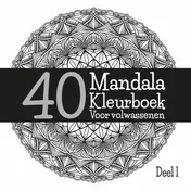 Omslag van 40 Mandala Kleurboek Voor Volwassenen Deel 1
