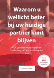 Omslag van Waarom u wellicht beter bij uw huidige partner kunt blijven