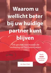 Omslag van Waarom u wellicht beter bij uw huidige partner kunt blijven