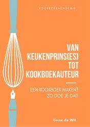Omslag van Van Keukenprins(es) tot Kookboekauteur