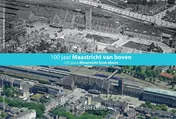 Omslag van 100 jaar Maastricht van boven