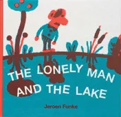 Omslag van The Lonely Man and the Lake