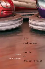 Omslag van Een suikerspin of liefde en zwaartekracht