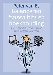 Omslag van Balanceren tussen bits en boekhouding