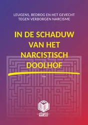 Omslag van IN DE SCHADUW VAN HET NARCISTISCH DOOLHOF