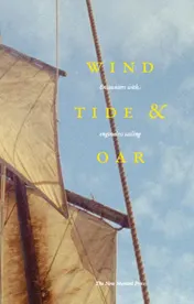 Omslag van Wind, Tide and Oar