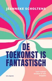 Omslag van De toekomst is fantastisch